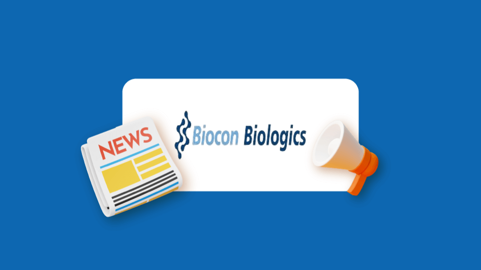 Biocon Biologics Receives USFDA Approval For Biosimilar Yesafili