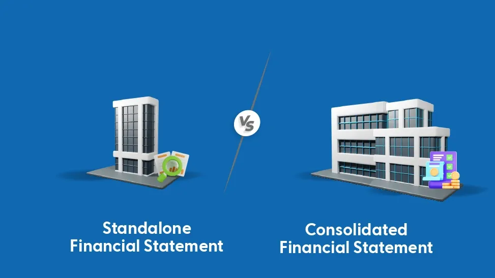 Standalone Vs Consolidated Financial Statements