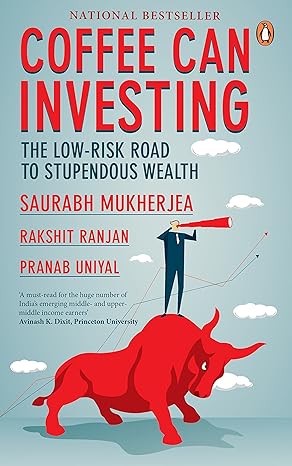 Coffee Can Investing - Author: Saurabh Mukherjea