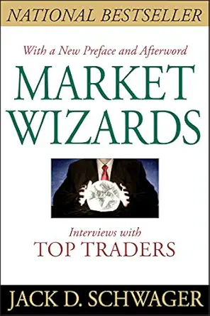 Market Wizards - Author: Jack Schwager