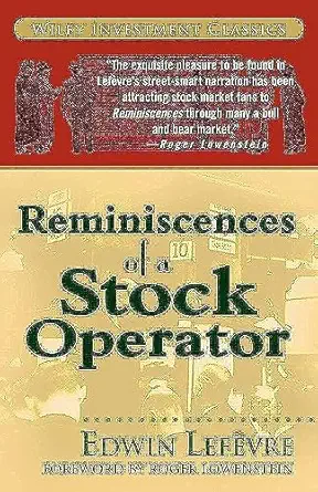 Reminiscences of a Stock Operator - Author: Edwin Lefevre